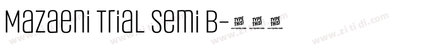 Mazaeni Trial Semi B字体转换